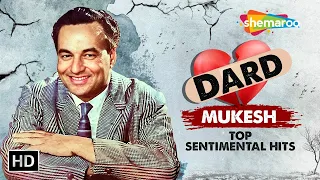 Dard Series of Mukesh | Tum Been Jeevan Kaise | Do Kadam Tum Na Chale | Mujhko Iss Raat | Jukebox