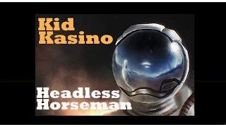 KID KASINO - HEADLESS HORSEMAN