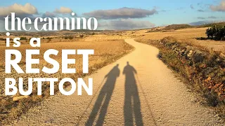 The Camino is a Reset Button: Why The Camino de Santiago Is More Than A Hike