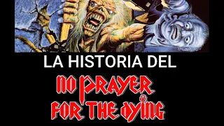 la historia del No Prayer For The Dying parte 1