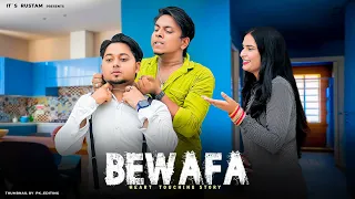 Ja Bewafa Ja | Sad Love Story || its Rustam