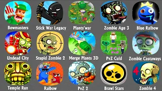 Bowmasters,Stick War Legacy,Plants'War,Zombie Age 3,Blue Raibow,Undesd City,Merge Plants 3D,PvZ 2