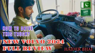 #171 New Volvo 2024 model full review & How to drive this truck? #saudiarabia #haiderbhai #trucking