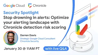 Stop Drowning in Alerts: Optimize Your Alerting Landscape with Chronicle Detection Risk Scoring