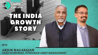 India Growth Story: Too Good To Be True? | In Conversation With Arjun Nagarajan | #india #economy
