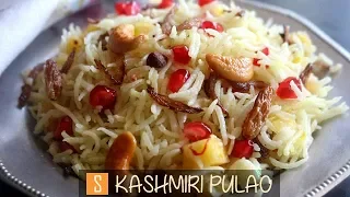 Kashmiri Pulao Recipe, Kashmiri pulao recipe restaurant style