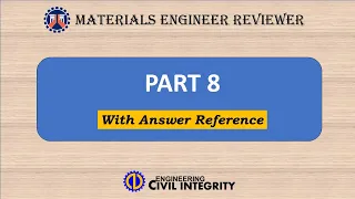 Materials Engineer Reviewer Part 8 DDN