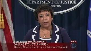 Attorney General Loretta Lynch Addresses Dallas Attack