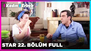 1 Erkek 1 Kadın || 22. Bölüm Star