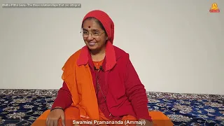 Matha Pitha Guru- The three relationships that are integral : Swamini Pramananda (Ammaji)