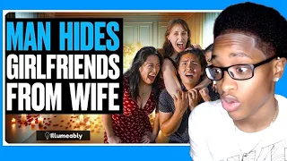 Man HIDES GIRLFRIENDS From His WIFE, What Happens Is Shocking | Illumeably Reaction