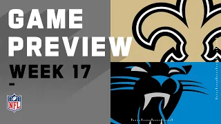 New Orleans Saints vs. Carolina Panthers | NFL Week 17 Game Preview