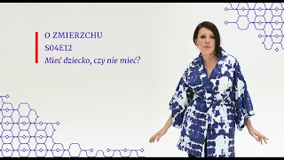 S04E12 Mieć dziecko, czy nie mieć? - O Zmierzchu