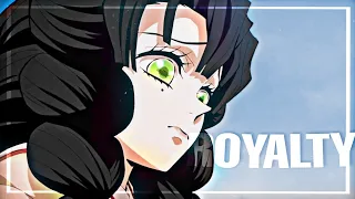 Royalty - Demon Slayer AMV