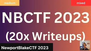 NewportBlakeCTF 2023 Writeups (2x algo, 4x crypto, 2x misc, 2x osint, 5x pwn, 1x rev, 4x web)