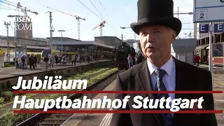 100 Jahre Hauptbahnhof Stuttgart - Verstecktes Jubiläum | Eisenbahn-Romantik