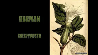 Durman - Creepypasta