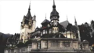 Peles Castle, Romania  | A Cinematic Tour