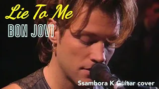 Bon Jovi (본조비) - Lie To Me *Guitar play along