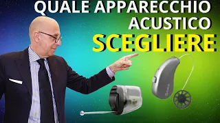 Quale Apparecchio Acustico scegliere?? Facciamo Chiarezza!