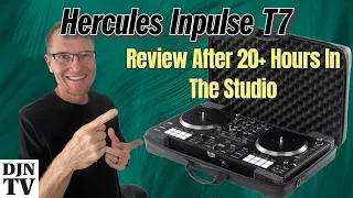 Review And Thoughts on Hercules Inpulse T7 Two Channel DJ Controller with John Young #HerculesAudio