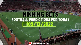 football predictions today 05/12/2022|soccer predictions|betting tips I sure winning tips world cup