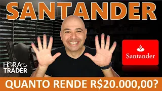 🔵 Dividendos: Quanto rende 20 mil reais investidos em Banco Santander (SANB3 | SANB4 | SANB11) ?