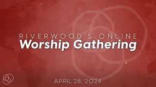 Riverwood Online Gathering 4/28/24