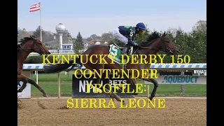 KENTUCKY DERBY 150 CONTENDER PROFILES - SIERRA LEONE