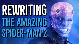 Rewriting: The Amazing Spider-Man 2