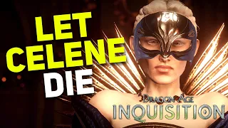 Dragon Age Inquisition - Why You Should LET CELENE DIE