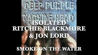 Deep Purple - Isolated - Ritchie Blackmore & Jon Lord - Smoke On The Water