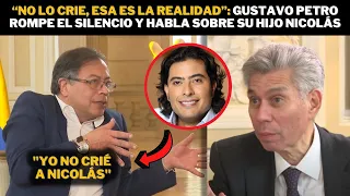 “No lo crie, esa es la realidad”: Gustavo Petro rompe el silencio y habla sobre su hijo Nicolás