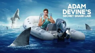 Adam Devine's Secret Shark Lair 2020 Trailer