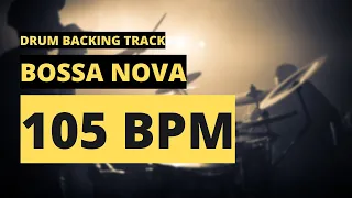 Bossa Nova Backing Track | Drum Metronome | 105 BPM