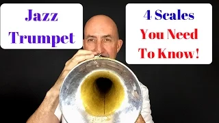 Jazz Trumpet, 4 Scales You Need To Know!