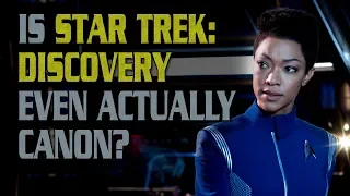 Is Star Trek: Discovery Even Actually Canon?