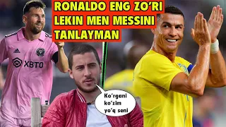 RONALDO ENG ZO'RI LEKIN MEN MESSINI TANLAYMAN