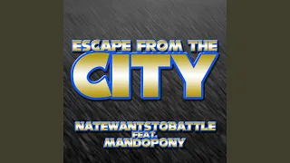 Escape from the City (feat. MandoPony)