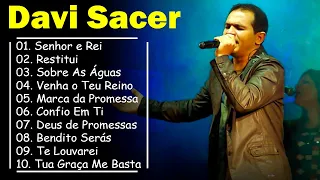 Davi Sacer || As Músicas De Maior Sucesso , A Melhor Música Religiosa 2024#musicagospel