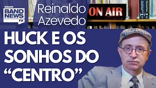 Reinaldo: Huck, o jantar político "que não é político" a Campos Neto e o Dom Sebastião de centro
