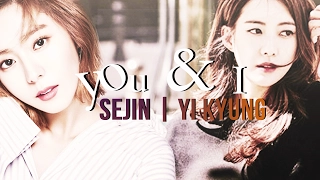 SeJin & Yi Kyung | You & I