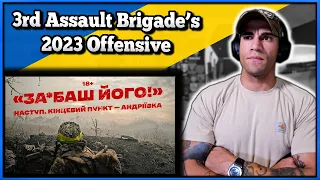 3rd Assault Brigade's 2023 Offensive - Marine reacts