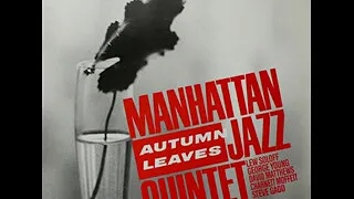 MANHATTAN JAZZ QUINTET - Autumn Leaves (Album)