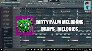 Fl Studio | Dirty Palm Melbourne Drops | +Flp & Midi Files