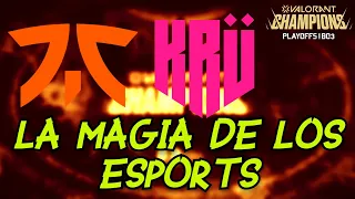 A DISFRUTAR UN DÍA HISTÓRICO | FNATIC vs KRÜ ESPORTS | [ESP] #VALORANTChampions 2021