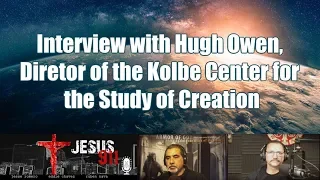 28 Apr 2020 Interview with Hugh Owen Kolbe Center for the Study of Creation