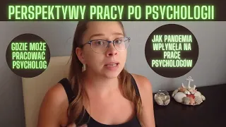 Perspektywy pracy po psychologii