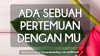 🍃Pertemuan DenganMu🍃#luluatulfitriyah #generalreading #tarotindonesia #timelessreading #tarot