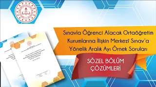 Merkezî Sınav'a Yönelik Aralık Ayı (2022) Örnek Soruları Çözümleri - SÖZEL BÖLÜM